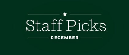 **December Staff Picks**