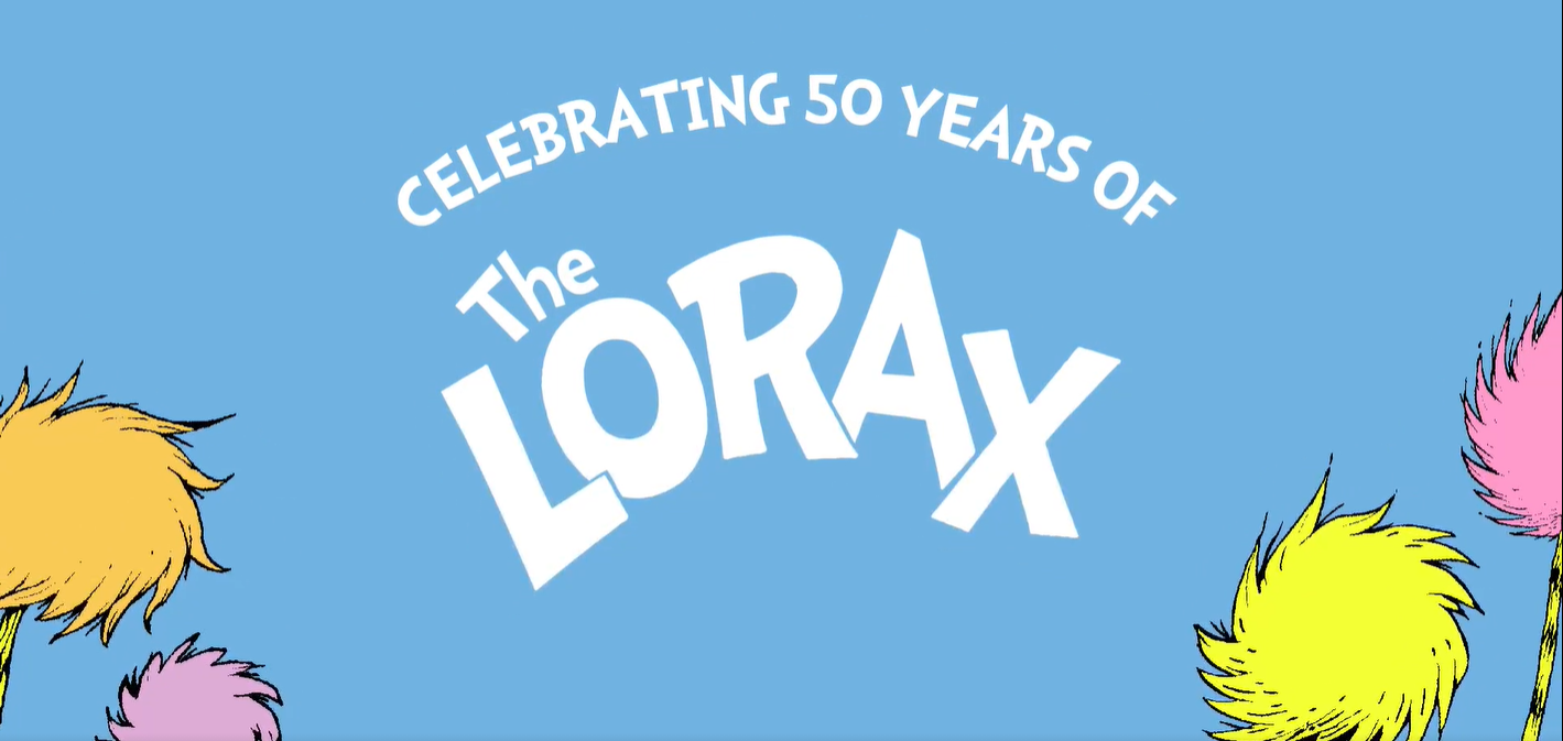 THE LORAX 50TH ANNIVERSARY