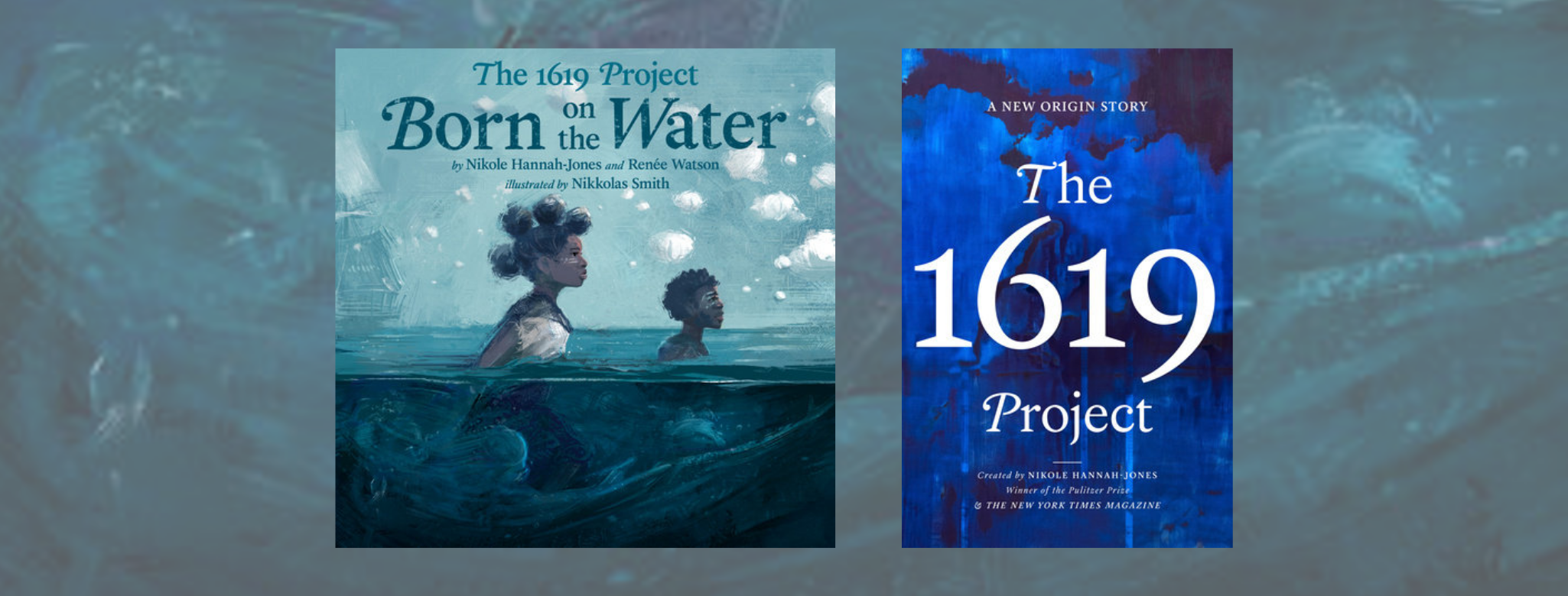 1619 Project: A New Origin Story and Born on the Water to be Published in November