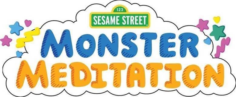 Sesame Street’s Monster Meditation!