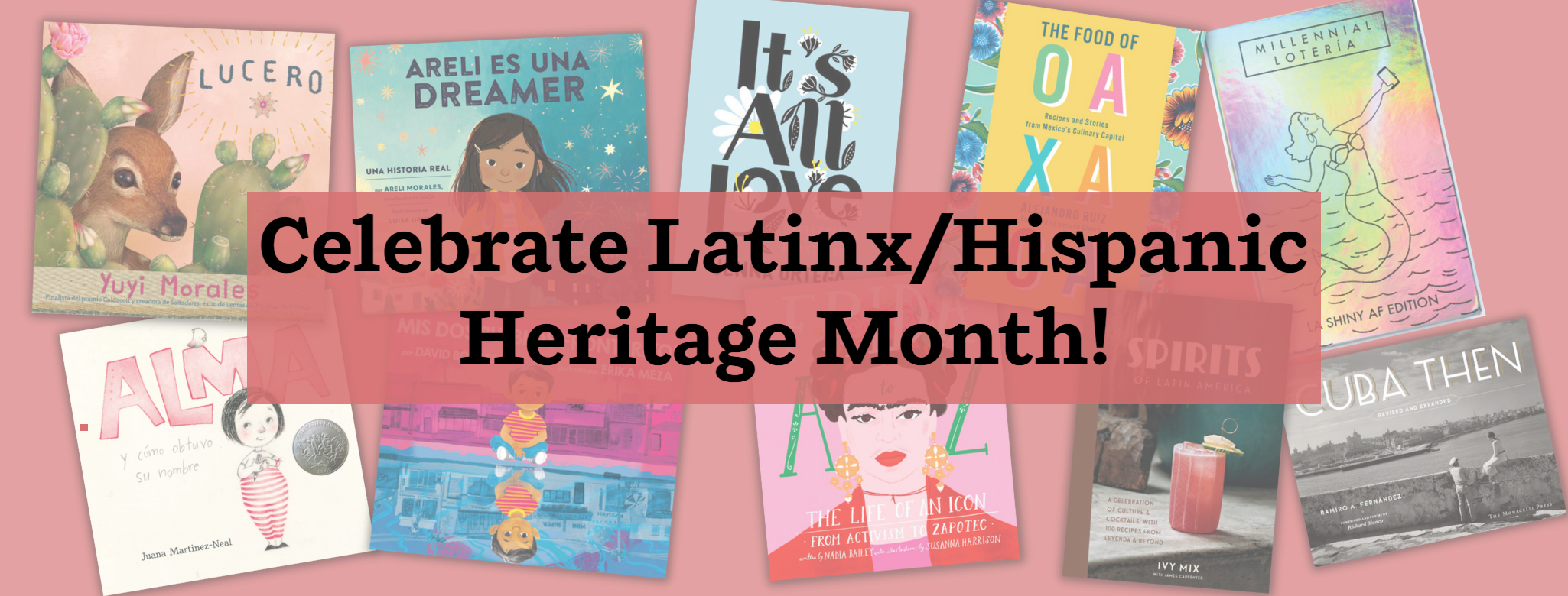 Celebrate Latinx/Hispanic Heritage Month!