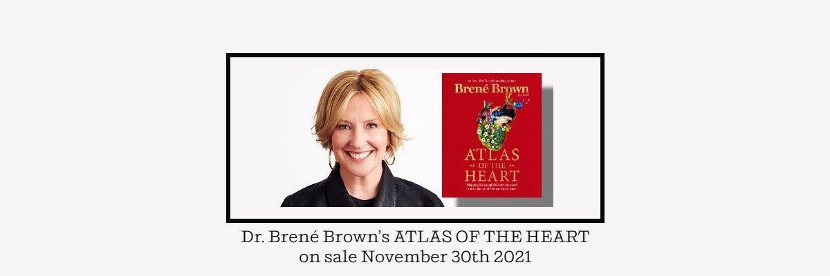 Dr. Brené Brown’s ATLAS OF THE HEART on sale in November