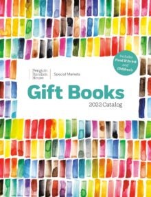 Penguin Random House Spring 2022 Catalogs (includes Gift + Food & Drink + Children’s) cover