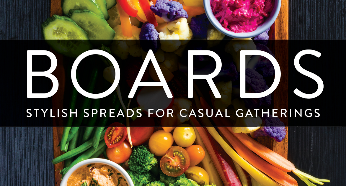 Boards: Stylish Spreads for Casual Gatherings