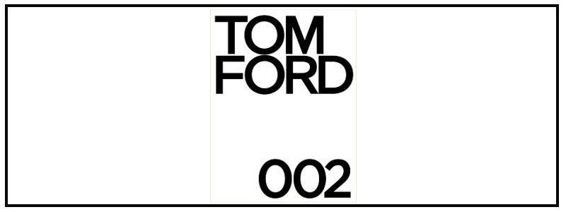 Take a Look Inside: Tom Ford 002