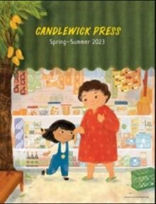 Candlewick Spring 2023 Catalog cover