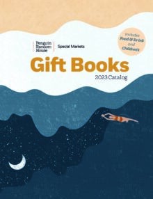 PRH Special Markets Gift Books Spring 2023 Frontlist Catalog (includes Food & Drink and Children’s) cover