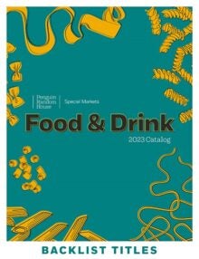 PRH Special Markets Food & Drink Spring 2023 Backlist Catalog cover