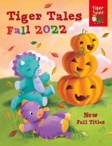 Tiger Tales Fall 2022 Front-list Catalog cover