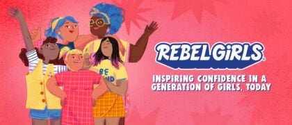 Spotlight On: Rebel Girls