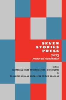 Seven Stories Press 2023 Catalog cover