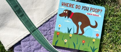 Where Do You Poop?: A Potty Training Book Toddlers Will Sit For!