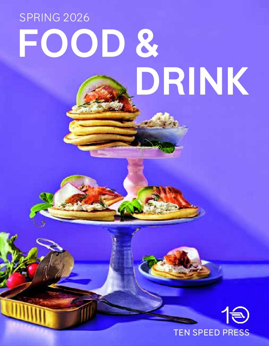 Ten Speed Press Spring 2026 Food & Drink Catalog cover