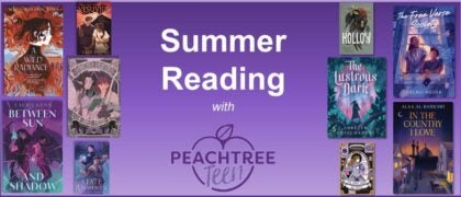 Summer Reads from Peachtree Teen